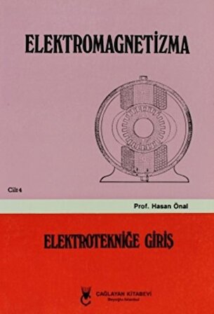 Elektromagnetizma - Cilt: 4   Elektroniğe Giriş