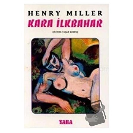 Kara İlkbahar / Yaba Yayınları / Henry Miller
