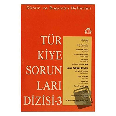 Dünün ve Bugünün Defterleri Türkiye Sorunları Dizisi 3 / Alan Yayıncılık /