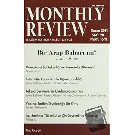 Monthly Review Bağımsız Sosyalist Dergi Sayı: 28 / Kasım 2011