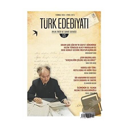 Türk Edebiyatı Dergisi Sayı: 573 Temmuz 2021 / Türk Edebiyatı Dergisi