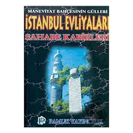 İstanbul Evliyaları Sahabe Kabirleri (Evliya 001) / Pamuk Yayıncılık / Rahmi Serin