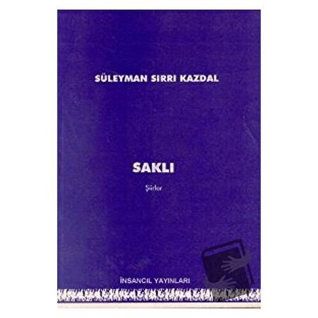 Saklı / İnsancıl Yayınları / Süleyman Sırrı Kazdal