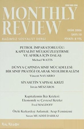 Monthly Review Bağımsız Sosyalist Dergi Sayı: 10 / Ekim 2006