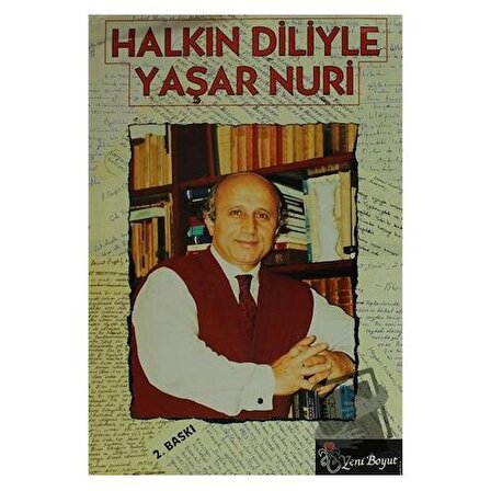 Halkın Diliyle Yaşar Nuri (Ciltli) / Yeni Boyut Yayınları / Yaşar Nuri Öztürk