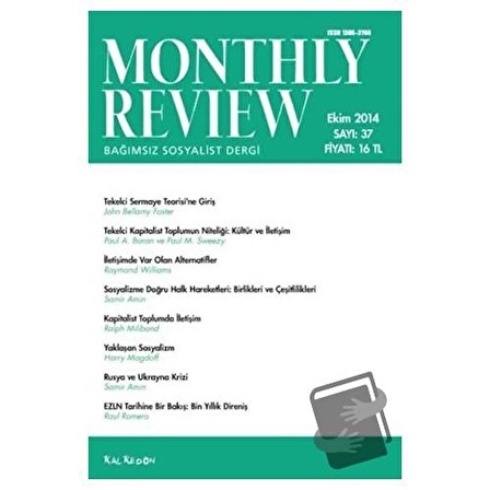 Monthly Review Bağımsız Sosyalist Dergi Sayı: 37 / Ekim 2014