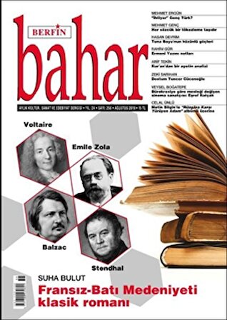 Berfin Bahar Aylık Kültür Sanat ve Edebiyat Dergisi Sayı: 258 Ağustos 2019