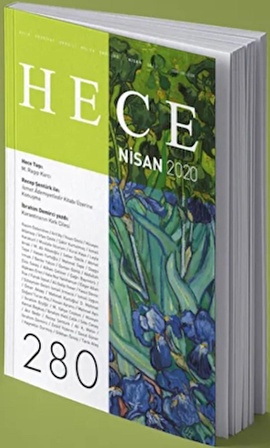 Hece Aylık Edebiyat Dergisi Sayı: 280 Nisan 2020