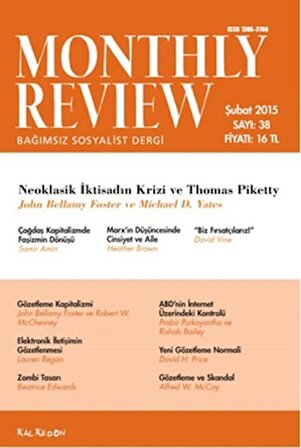 Monthly Review Bağımsız Sosyalist Dergi Sayı: 38 / Şubat 2015