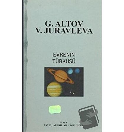 Evrenin Türküsü / Art Basın Yayın Hizmetleri / G. Altov,V. Juravleva