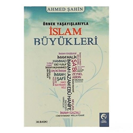 İslam Büyükleri Ahmed Şahin