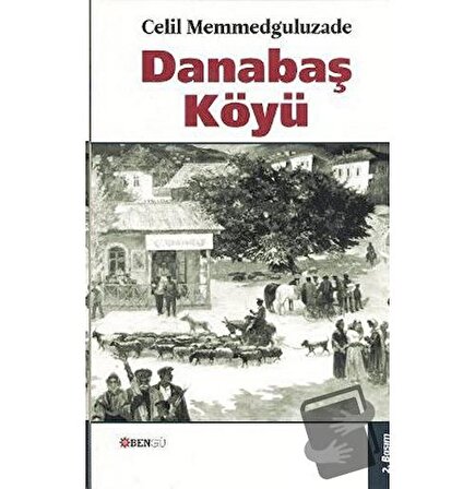 Danabaş Köyü / Bengü Yayınları / Celil Memmedguluzade