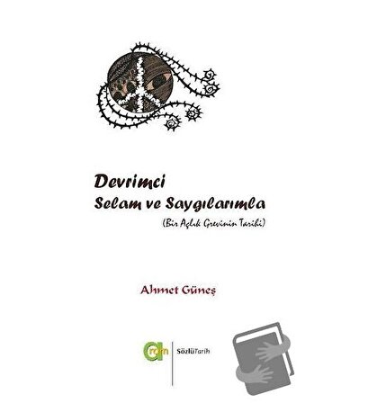 Devrimci Selam ve Saygılarımla / Aram Yayınları / Ahmet Güneş