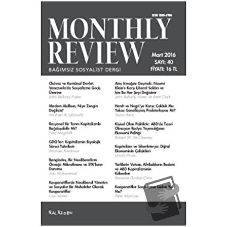 Monthly Review Bağımsız Sosyalist Dergi Sayı: 40 / Mart 2016