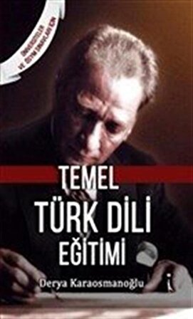 Temel Türk Dili Eğitimi / Derya Karaosmanoğlu