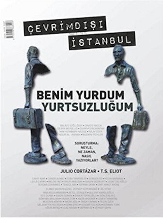 Çevrimdışı İstanbul İki Aylık Edebiyat Dergisi Sayı: 3 Temmuz-Ağustos 2016