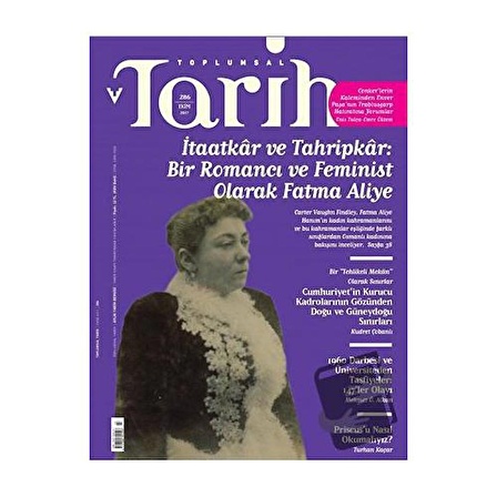 Toplumsal Tarih Dergisi Sayı: 286 Ekim 2017 / Tarih Vakfı Yurt Yayınları   Toplumsal