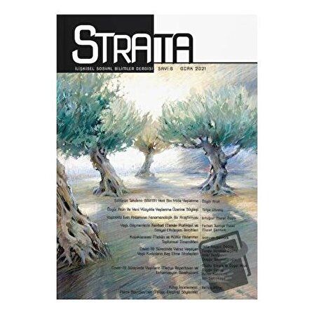 Strata İlişkisel Sosyal Bilimler Dergisi Sayı: 6 Ocak 2021 / Strata Dergisi Yayınları