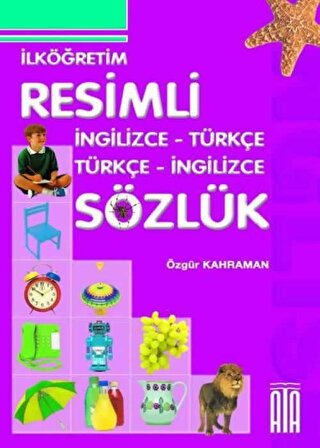 Ata İngilizce Türkçe Resimli Sözlük (Karton Kapak)