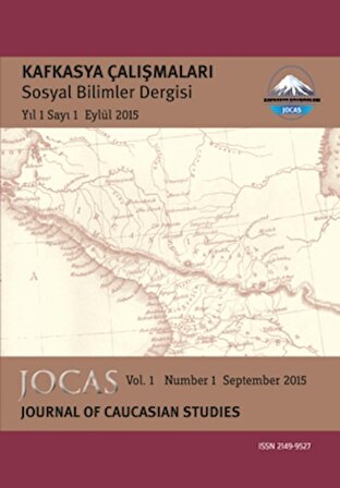 Kafkasya Çalışmaları Sosyal Bilimler Dergisi Yıl:1 Sayı:1 Eylül 2015