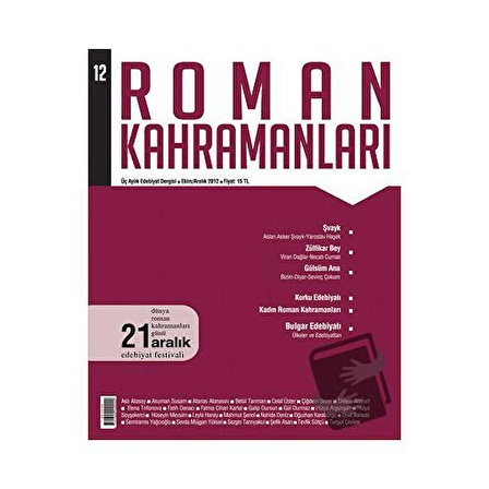 Roman Kahramanları Sayı: 12 Ekim-Aralık 2012