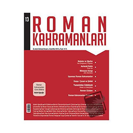 Roman Kahramanları Sayı: 13 Ocak Mart 2013 / Roman Kahramanları Dergisi