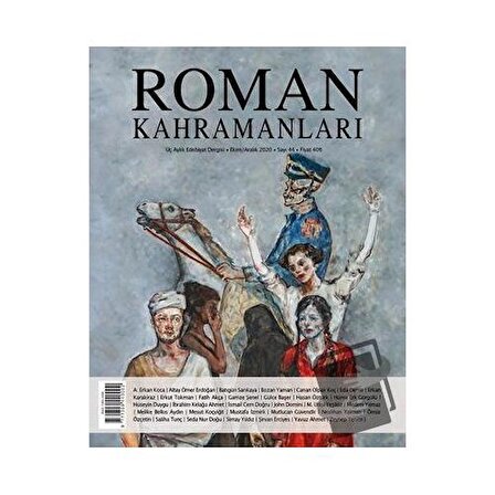 Roman Kahramanları Sayı: 44 Ekim Aralık 2020 / Roman Kahramanları Dergisi