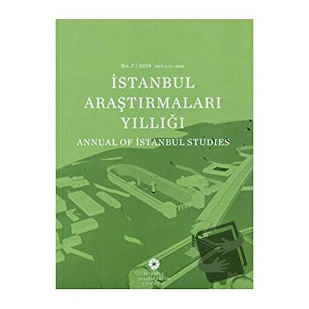 İstanbul Araştırmaları Yıllığı No: 7   2019 / İstanbul Araştırmaları