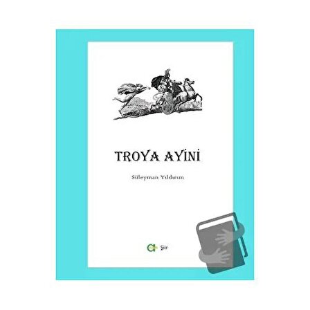 Troya Ayini / Aram Yayınları / Süleyman Yıldırım