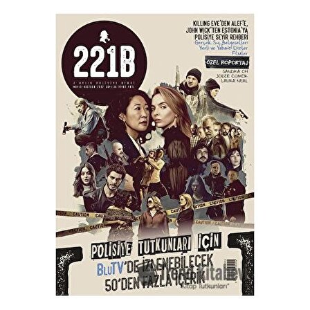 221B İki Aylık Polisiye Dergi Sayı: 36 Mayıs - Haziran 2022