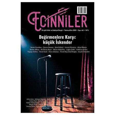 Ecinniler: İki Aylık Kültür ve Edebiyat Dergisi Sayı: 4 - 5 Değirmenlere Karşı: küçük İskender Temmuz - Ekim 2020