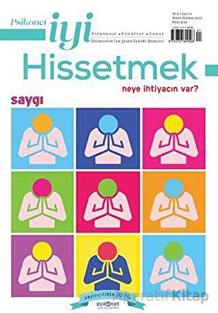 Psikonet İyi Hissetmek Sayı: 13 - Neye İhtiyacın Var? - Saygı