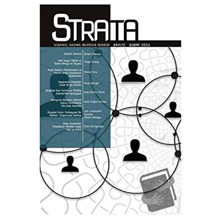 Strata İlişkisel Sosyal Bilimler Dergisi Sayı: 12 Şubat 2023 / Strata Dergisi