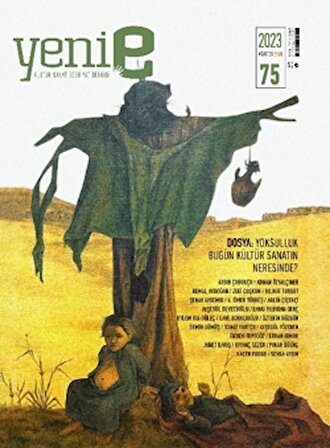 Yeni E Dergisi Aylık Kültür Sanat Dergisi Sayı: 75 2023