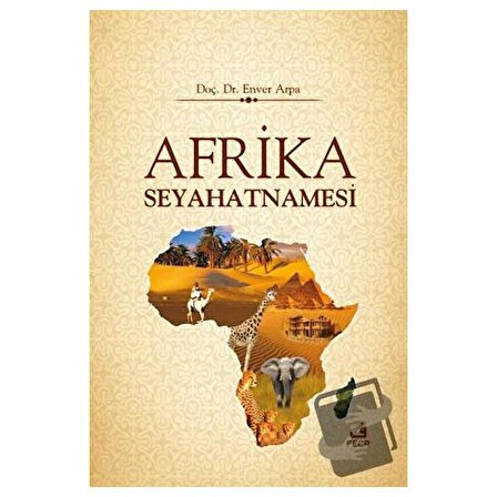 Afrika Seyahatnamesi (Ciltli) / Fecr Yayınları / Enver Arpa