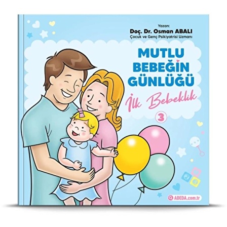 Mutlu Bebeğin Günlüğü "İlk Bebeklik" 3