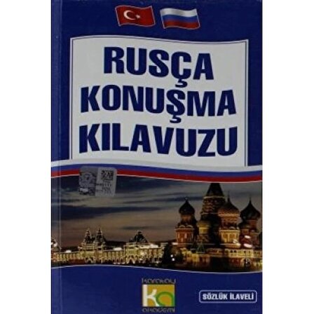 Rusça Konuşma Kılavuzu Sözlük İlaveli