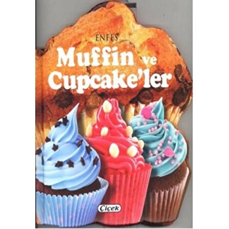 Enfes Lezzetler - Muffin Ve Cupcake'Ler