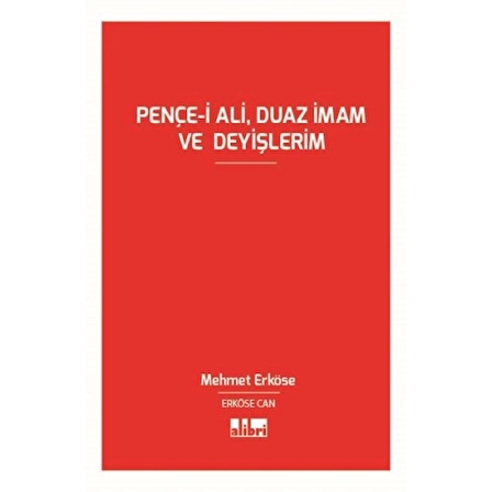 Pençe-i Âli, Duaz İmam ve Deyişlerim (Şiir Kitabı)