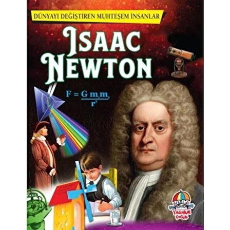 İsaac Newton - Dünyayı Değiştiren Muhteşem İnsanlar