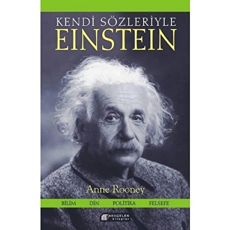 Kendi Sözleriyle Einstein