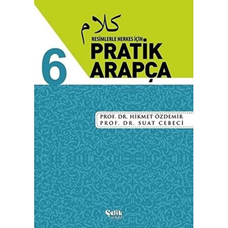 Resimlerle Herkes İçin - Pratik Arapça 6