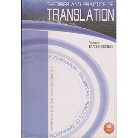 Translation  Theories And Practice Of