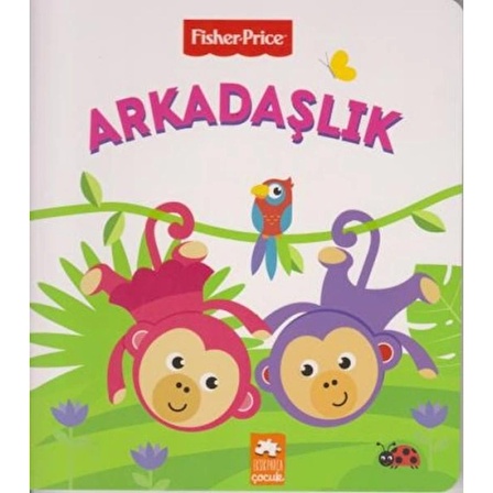 Fisher Price - Arkadaşlık