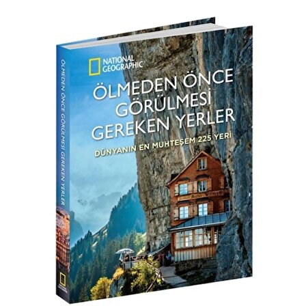 Ölmeden Önce Görülmesi Gereken Yerler - Dünyanın En Muhteşem 225 Yeri