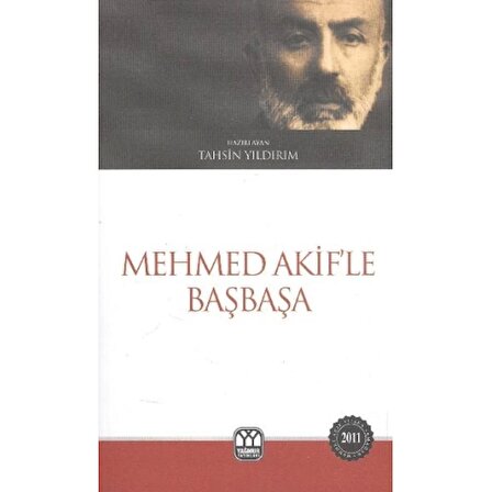 Mehmed Akif'le Başbaşa