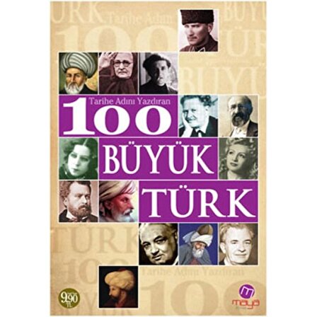 Tarihe Adını Yazdıran 100 Büyük Türk