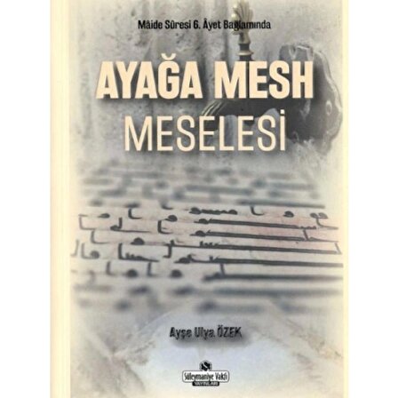 Ayağa Mesh Meselesi