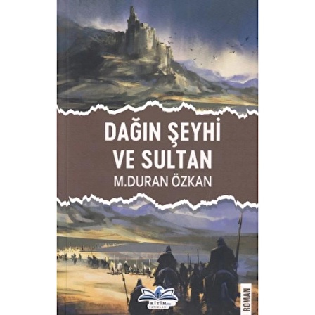 Dağın Şeyhi ve Sultan