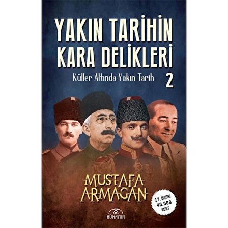 Yakın Tarihin Kara Delikleri -Küller Altında Yakın Tarih-2